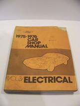 1975 76 FORD CAR SHOP MANUAL VOL 3 ELECTRICAL #FPS 365-126-76C - $33.83