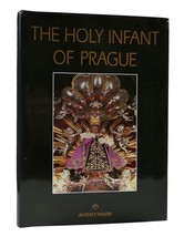 Josef Forbelsky, Jan Royt, Mojmir Horyna The Holy Infant Of Prague 6th English - £48.25 GBP