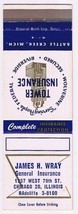Matchbook Cover James H Wray Insurance Chicago Illinois Tower Insurance - $1.97