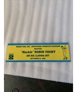 Robin Yount 3000th hit vintage Bumper sticker decal RARE Brady USA 9/9/92 - $570.99 MXN