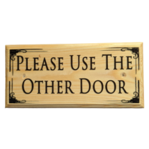 Please Use The Other Door Sign, House Plaque Front Back Side Home Notice... - $11.95