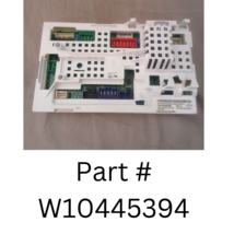 Maytag Washer Electronic Control Board - Part # W10445394 - £35.24 GBP