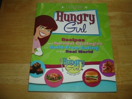 Hungry Girl Recipes Survival Strategies Guilt-Free Eating Lisa Lillien (PB 2008) - £4.72 GBP