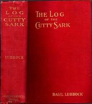 1924 NAUTICAL MARITIME CLASSIC LOG &quot;CUTTY SARK&quot; BASIL LUBBOCK 1ST UK CHI... - $117.81