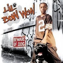 Beware Of The Dog - by Lil Bow Wow Cd - £7.98 GBP