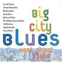 Various : Big City Blues West Coast Styl CD Pre-Owned - £11.95 GBP