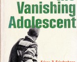 The Vanishing Adolescent by Edgar Z. Friedenberg 1966 Dell Paperback - $1.13