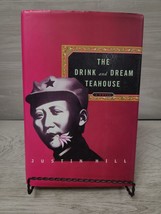 The Drink and Dream Teahouse by Justin Hill - £3.92 GBP