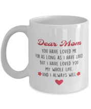 Mothers Day Mug For Mom - You Have Loved Me - Cool Unique Funny Mother&#39;s Day  - £12.54 GBP