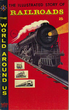 &#39;The Illustrated Story of Railroads&#39; classics illustrated co - $39.95