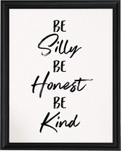 Motivational Unframed Wall Art Decor Be Silly Be Honest Be kind Self Love Gifts  - £23.99 GBP
