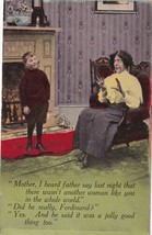 Bamforth Mother Child Postcard I Heard Father Say Last Night Augusta MI D03 - £2.36 GBP