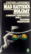 Mad Hatter&#39;s Holiday (A Sergeant Cribb Mystery) by Peter Lovesey / 1984 PB - £1.81 GBP