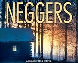 Cold Dawn (A Black Falls Novel) [Mass Market Paperback] Neggers, Carla - $2.93
