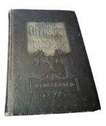 Woodrow Wilson His Life And Work, 1924 Antique Leather Hard Cover Book - $39.55