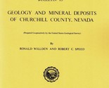 Geology and Mineral Deposits of Churchill County, Nevada by Ronald Willden - $29.95