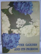 The Garden and its Friends [Paperback] Bertha Morris Parker and Kodakcrhomes Oli - £2.34 GBP