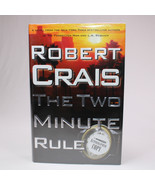 SIGNED The Two Minute Rule By Robert Crais Hardcover Book With DJ 2006 1... - $29.55 CAD