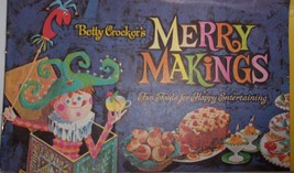 Vintage Betty Crocker’s Merry Makings fun foods for Happy Entertaining 1960s - £7.85 GBP