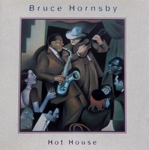 Bruce Hornsby - Hot House (CD 1995 RCA) VG++ 9/10 - $6.99