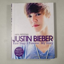 Justin Bieber Book First Step 2 Forever My Story Hardcover 2012 Autobiography - £8.44 GBP