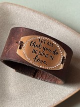 Wide Thick Brown Leather w Goldtone LET ALL THAT YOU DO BE DONE IN LOVE ... - £14.80 GBP