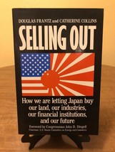 Selling Out : How We Are Letting Japan Buy Our Land, Our Industries, Our... - £7.18 GBP