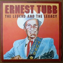 Ernest Tubb: The Legend And The Legacy Volume 1 (1979) Stereo 12&quot; Vinyl Lp - £7.06 GBP