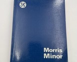 Morris Minor Series MM, Series II and 1000 Official Leyland Workshop Man... - $56.95