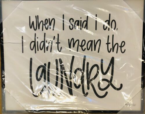 When I said "I do" I didn't mean the laundry wood and bead Sign Newlyweds Humor - $17.82