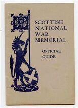 The Scottish National War Memorial Official Guide 1943 Edinburgh Castle - $13.86