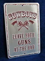 Leave Guns At Bar -*US Made* Embossed Metal Sign - Man Cave Garage Bar Pub Decor - $15.75