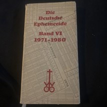&quot;DIE DEUTSCHE EPHEMERIDE-BAND VI 1971-80” HARDCOVER BOOK - $4.75