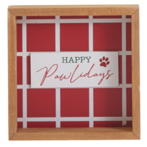 NEW Happy Pawlidays Christmas Windowpane Tabletop Box Sign 6 inches cat dog paw - £7.94 GBP