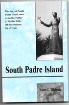 South Padre Island PB-2000-Alan C. Tibbetts-137 pages - £22.28 GBP