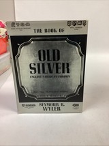 THE BOOK OF OLD SILVER: English,American,Foreign Hallmarks by Seymour Wy... - $272.68 MXN