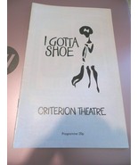 January 1977 - Criterion Theatre Playbill - I GOTTA SHOE - Lewis - £26.34 GBP
