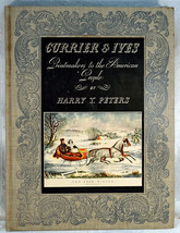 Currier &amp; Ives Printmakers to the American People by Harry T Peters 1942 - £15.92 GBP
