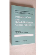 Palliative Care and Rehabilitation of Cancer Patients by Charles F. von ... - $304.81 CAD
