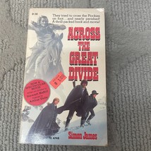 Across the Great Divide Western Paperback Book by Simon James Scholastic 1978 - £9.56 GBP