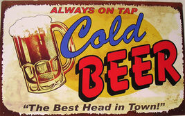 Rustic/Vintage Cold Beer Bar Pub Alcohol Liquor Humor Tin Metal Sign - $29.95