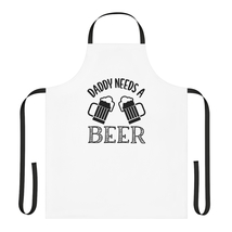 Daddy Needs a Beer Apron multiple color accents - $33.99