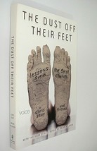 The Dust Off Their Feet by Chris Seay Book of Acts Retold by Brian McLaren 2006 - £6.64 GBP