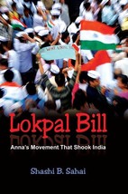 Lokpal Bill: Anna&#39;s Movement That Shook India [Hardcover] - £20.37 GBP