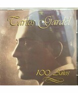 100 Anos by Carlos Gardel (CD, 1990) - €13,14 EUR 100 Anos by Carlos Gardel (CD, 1990) - €13,14 EUR