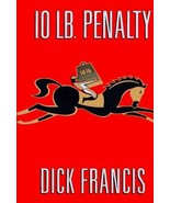 10-lb. Penalty Dick Francis - €10,65 EUR
