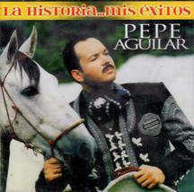 La Historia...Mis Exitos [Audio Cd] Pepe Aguilar - £9.30 GBP