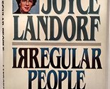 Irregular People Joyce Landorf - $2.93