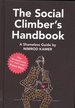 The Social Climber&#39;s Handbook: A Shameless Guide - $276.79 MXN