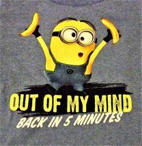 T - Shirt, Out Of My Mind Back In 5 Minutes Minutes T Shirt - $12.00